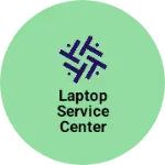 Business logo of Laptop Service Center