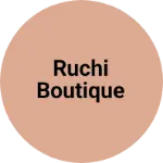 Business logo of Ruchi boutique