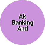Business logo of Ak Banking and financial solution