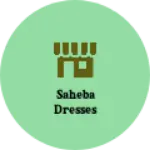 Business logo of Saheba Dresses