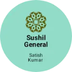 Business logo of Sushil general Store