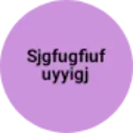 Business logo of sjgfugfiufuyyigj