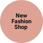 Business logo of New fashion shop