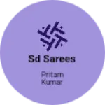 Business logo of SD SAREES
