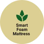 Business logo of Smart foam mattress