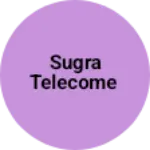 Business logo of Sugra telecome