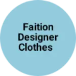 Business logo of Faition designer clothes