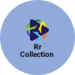 Business logo of RR collection