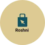 Business logo of Roshni