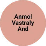 Business logo of Anmol vastraly and redemade