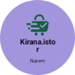 Business logo of Kirana.istor