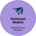 Business logo of Vaishnavi mobile shop dusane