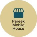 Business logo of PAREEK MOBILE HOUSE