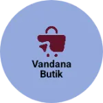 Business logo of Vandana butik