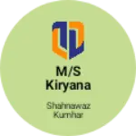 Business logo of M/S kiryana shop