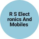 Business logo of R s electronics and mobiles