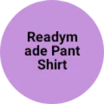 Business logo of Readymade pant shirt