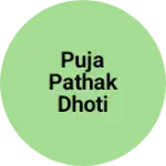 Business logo of Puja Pathak dhoti shop