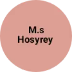 Business logo of M.S hosyrey