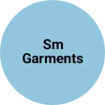 Business logo of SM GARMENTS