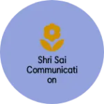 Business logo of SHRI SAI COMMUNICATION