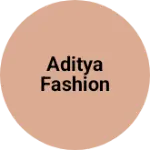 Business logo of Aditya fashion