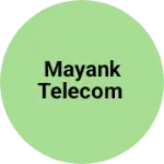 Business logo of Mayank telecom