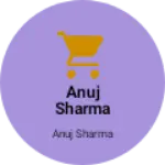 Business logo of Anuj Sharma