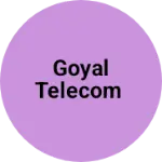 Business logo of Goyal telecom