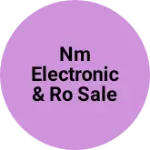 Business logo of NM electronic & RO sale & service