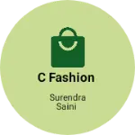 Business logo of C Fashion