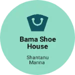 Business logo of bama shoe house