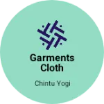 Business logo of Garments cloth
