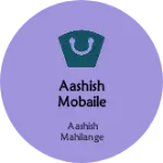 Business logo of Aashish mobaile shop