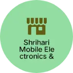 Business logo of Shrihari mobile Electronics & computer
