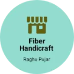 Business logo of Fiber Handicraft