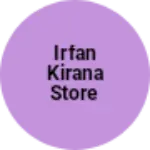 Business logo of Irfan kirana store