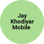 Business logo of Jay khodiyar mobile