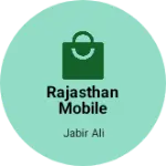 Business logo of Rajasthan Mobile