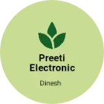 Business logo of Preeti Electronic samaypur delhi 42