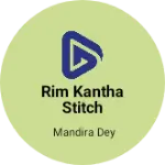 Business logo of Rim kantha stitch