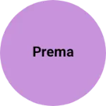 Business logo of Prema