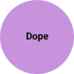Business logo of Dope