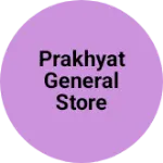 Business logo of Prakhyat General Store