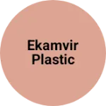 Business logo of Ekamvir Plastic