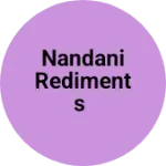 Business logo of Nandani Rediments