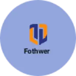 Business logo of Fothwer