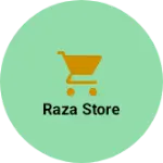 Business logo of Raza store
