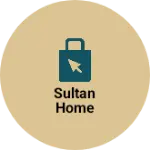 Business logo of Sultan home