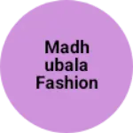 Business logo of MADHUBALA FASHION